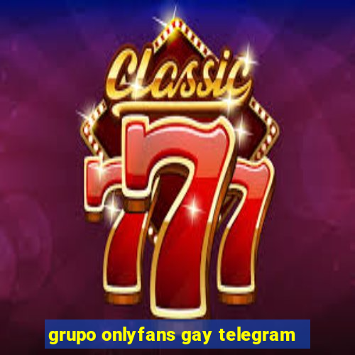 grupo onlyfans gay telegram